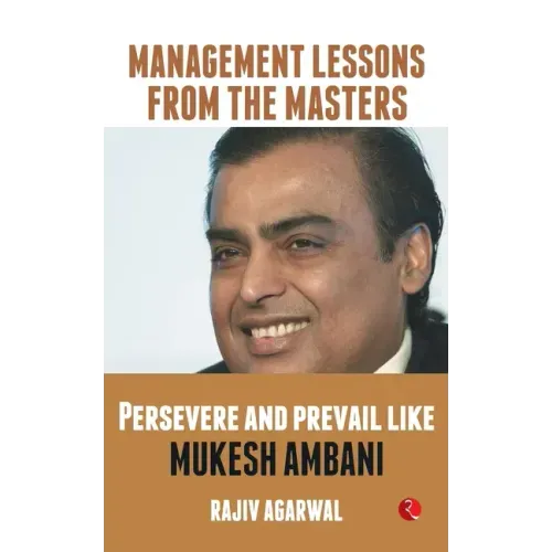 Persevere and Prevail Like Mukesh Ambani