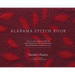 Alabama Stitch Book: Projects and Stories Celebrating Hand-Sewing, Quilting, and Embroidery for Contemporary Sustainable Style