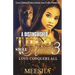 A Distinguished Thug Stole My Heart 3: Love Conquers All