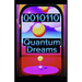 0010110 Quantum Dreams