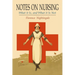 Notes on Nursing: What It Is, and What It Is Not