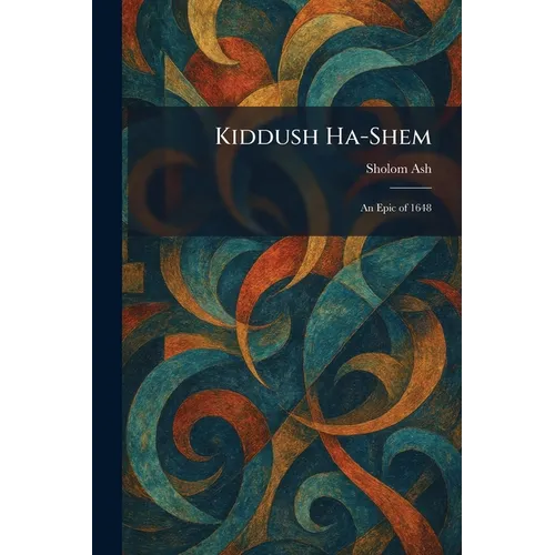 Kiddush Ha-Shem: An Epic of 1648