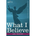 What I Believe
