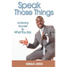 Speak Those Things