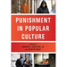 Punishment in Popular Culture