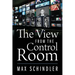 The View from the Control Room