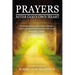 Prayers After God's Own Heart: An Invitation to Enter Into a Deeper, More Personal Relationship with Your Heavenly Father