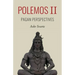 Polemos II: Pagan Perspectives