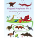 Origami Symphony No. 3: Duet of Majestic Dragons & Dinosaurs