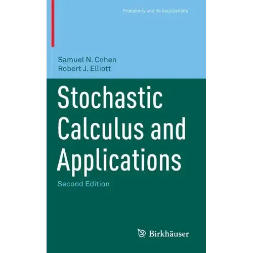 Stochastic Calculus and Applications