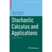 Stochastic Calculus and Applications