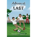 Adrian at Last