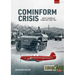 Cominform Crisis: Soviet-Yugoslav Stand-Off, 1948-1954