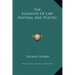The Elements of Law Natural and Politic