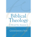 Biblical Theology: Old and New Testaments