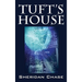Tuft's House and All of Me. Tales from the Dark Side of a Loon