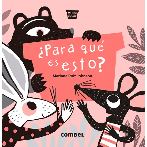 ¿Para Qué Es Esto?