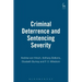 Criminal Deterrence and Sentencing Severity