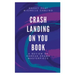 Crash Landing On You Book: A Review of Korean Drama Masterpiece