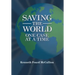 Saving the World One Case at a Time