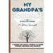 My Grandpa's Journal: A Guided Life Legacy Journal To Share Stories, Memories and Moments 7 x 10