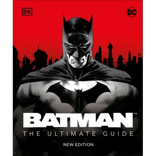 Batman the Ultimate Guide New Edition