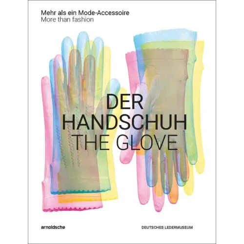 The Glove: More Than Fashion