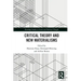 Critical Theory and New Materialisms