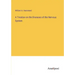 A Treatise on the Diseases of the Nervous System