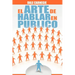 El Arte de Hablar En Publico