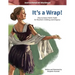 It's a Wrap!: How to Draw Fabric Folds for Realistic Clothing and Drapery