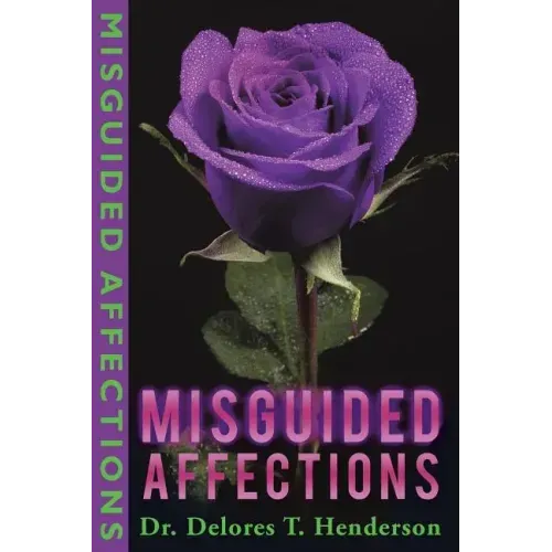 Misguided Affections