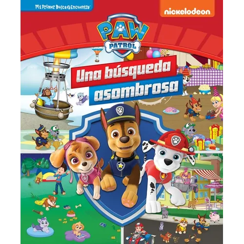 Paw Patrol Una Búsqueda Asombrosa (Paw Patrol Pawsome Search): Mi Primer Busca Y Encuentra (First Look and Find)