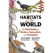 Habitats of the World: A Field Guide for Birders, Naturalists, and Ecologists