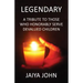 Legendary: A Tribute to Those Who Honorably Serve Devalued Children