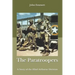 The Paratroopers: A Story of the 82nd Airborne Division
