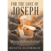 For the Love of Joseph