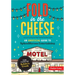 Fold in the Cheese: An Unofficial Guide to Splendiferous Entertaining for Fans of Schitt's Creek