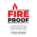 Fireproof: A Five-Step Model to Take Your Law Firm from Unpredictable to Wildly Profitable