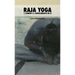 Raja Yoga: El Camino del Conocimiento de Sí