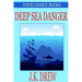 Deep Sea Danger (Your Choice Books #1)