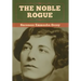 The Noble Rogue