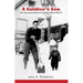 A Soldier's Son: An American Boyhood During World War II