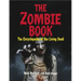 The Zombie Book: The Encyclopedia of the Living Dead