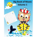 Big Book of Mazes Volume 1: Maze Books for Kids 4 - 6, One Game per Page, Activity Books for Kids)