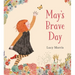 May's Brave Day