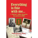 Everything Is Fine with Me... a "Big Red" Soldier Chronicles His Survival in WWII
