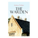 The Warden: Barsetshire Novel