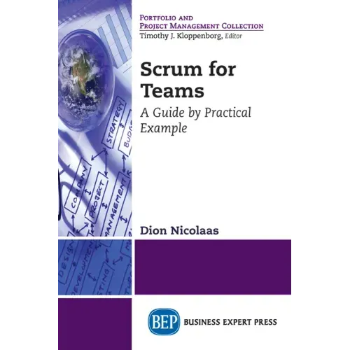 Scrum for Teams: A Guide by Practical Example