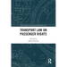 Transport Law on Passenger Rights